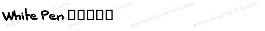 White Pen字体转换